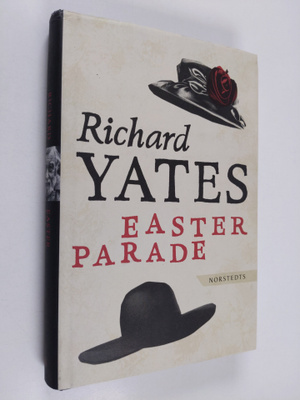 Richard Yates : Easter Parade