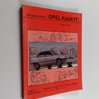 Opel Kadett : 1979-1988 : korjauskäsikirja - pikkukuva 1