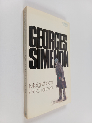 Georges Simenon : Maigret och clocharden