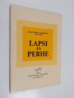 Sirpa Taskinen : Lapsi ja perhe