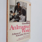 June Goodfield : An Imagined World - A Story of Scientifi... - pikkukuva 1