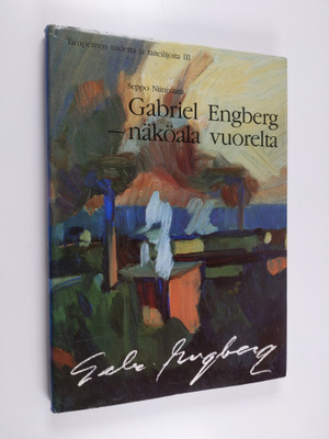 Seppo Niinivaara : Gabriel Engberg - näköala vuorelta