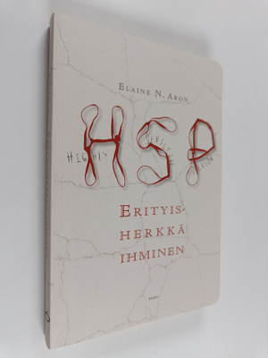 Elaine N. Aron : Erityisherkkä ihminen
