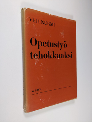 Veli Nurmi : Opetustyö tehokkaaksi