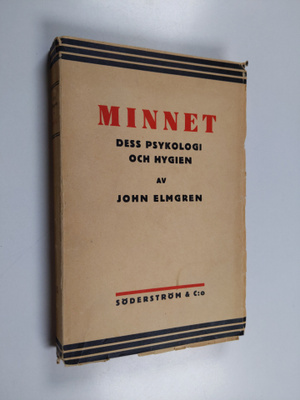 John Elmgren : Minnet : dess psykologi och hygien