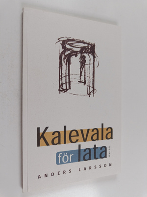 Anders Larsson : Kalevala för lata