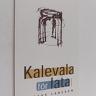 Anders Larsson : Kalevala för lata - pikkukuva 1