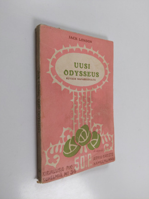 Jack London : Uusi Odysseus : kuvaus napaseudulta