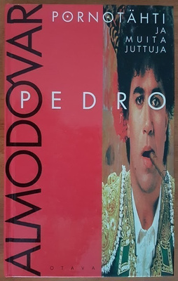 Pedro Almodóvar: Pornotähti ja muita juttuja