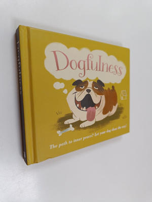 Susanna Geoghegan : Dogfulness - The Path to Inner Peace