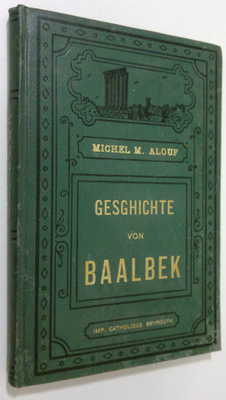 Michel M. Alouf : Geschichte von Baalbek