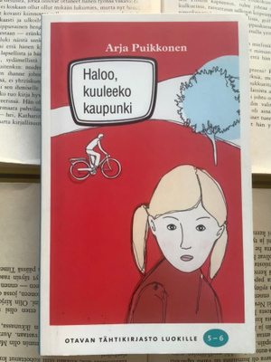 Arja Puikkonen - Haloo, kuuleeko kaupunki (pokkari)