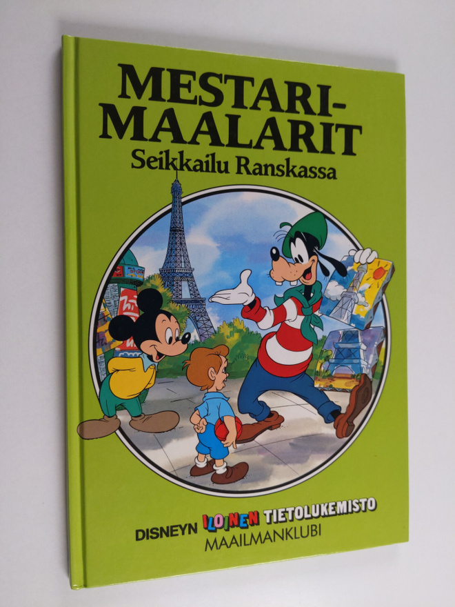 Walt Disney : Mestarimaalarit : seikkailu Ranskassa