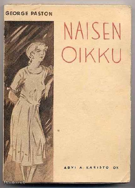 Paston, George: Naisen oikku (1.p.,nid., 1933)