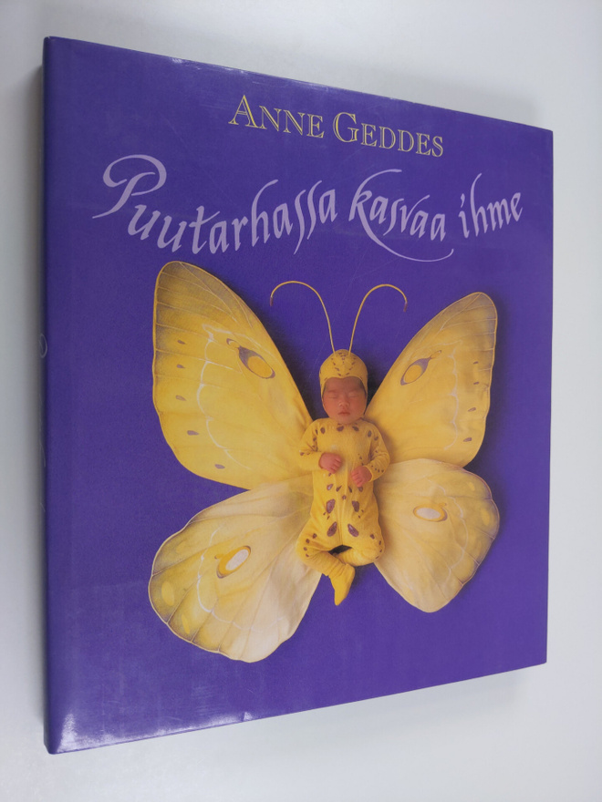 Anne Geddes : Puutarhassa kasvaa ihme