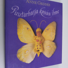 Anne Geddes : Puutarhassa kasvaa ihme - pikkukuva 1