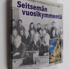 Johanna (toim.) Laukkanen : Seitsemän vuosikymmentä : Hyv... - pikkukuva 1