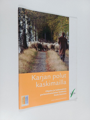 Leena Lahdenvesi-Korhonen : Karjan polut kaskimailla : oh...