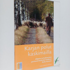 Leena Lahdenvesi-Korhonen : Karjan polut kaskimailla : oh... - pikkukuva 1
