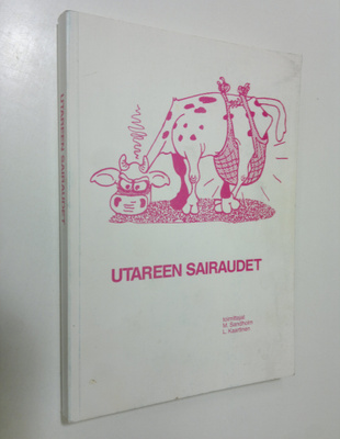 Markus ym. (toim. = ed.) Sandholm : Utareen sairaudet = D...