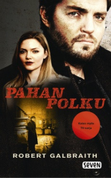 Robert Galbraith - Pahan Polku