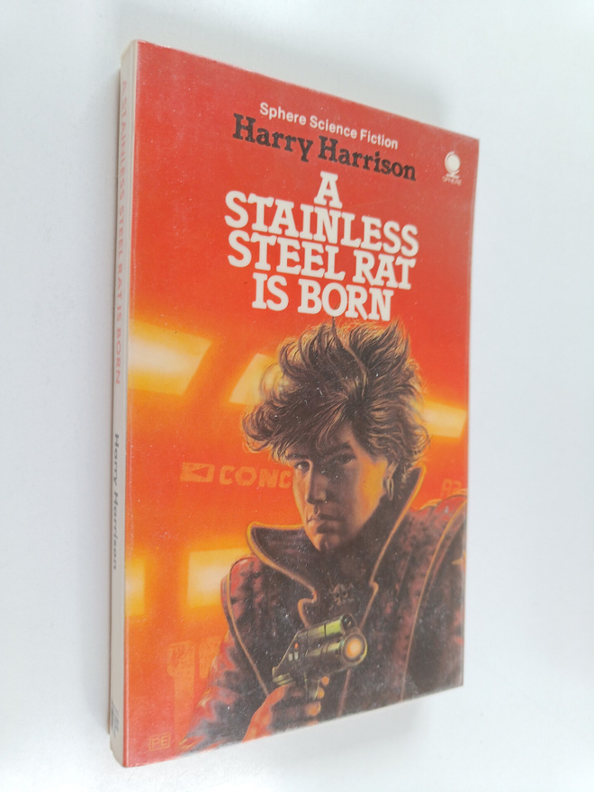 Harry Harrison : The Stainless Steel Rat is Born