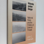John C. Freemuth : Islands under Siege : national parks a... - pikkukuva 1