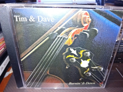 CD TIM & DAVE : Burnin it Down  ( SIS POSTIKULU  )
