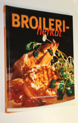 Guy Taylor : Broileriherkut : 50 herkullista broilerirese...