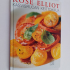 Rose Elliot : Kasvisruoan keittokirja - pikkukuva 1