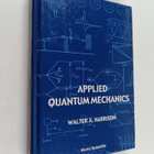 Walter Ashley Harrison : Applied Quantum Mechanics - pikkukuva 1