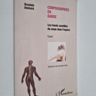Graziela Andrade : Corpographies en danse - Les traces se... - pikkukuva 1