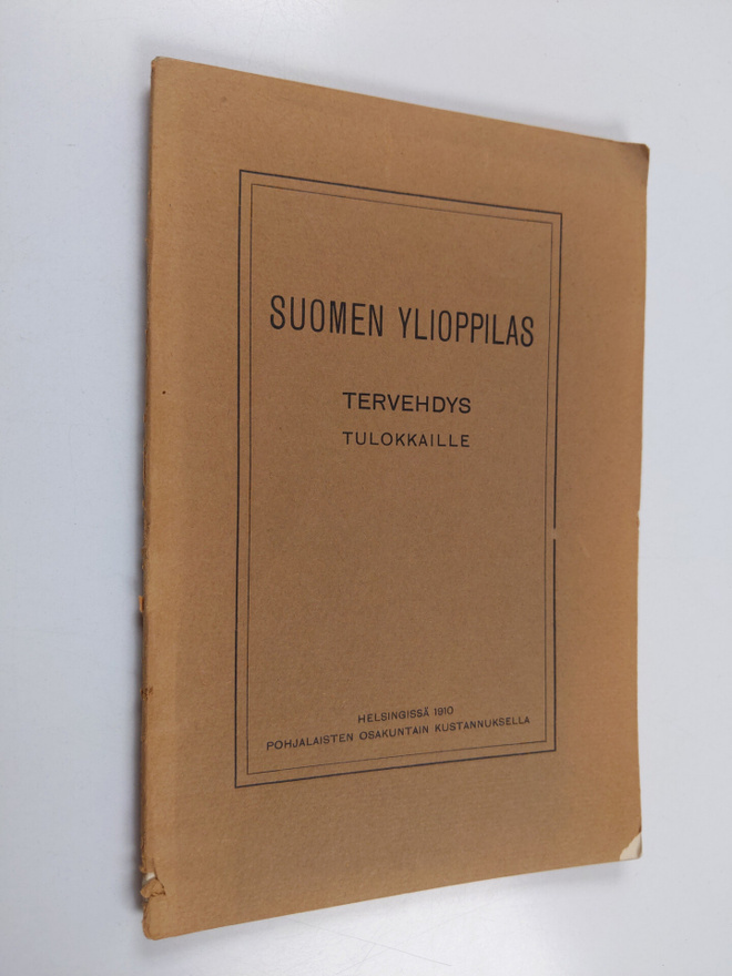 Johan Vilhelm Snellman : Suomen ylioppilas - tervehdys tu...