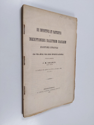J. M. Granit : De infinitivis et participiis in inscripti...