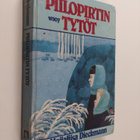 Maijaliisa Dieckmann : Piilopirtin tytöt - pikkukuva 1