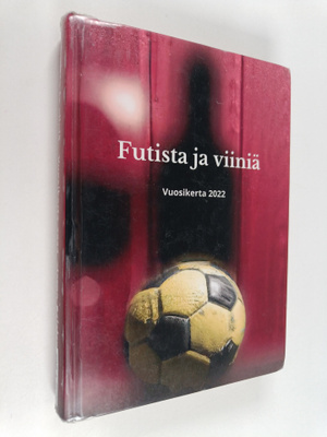 Jarno Rajalampi : Futista ja viiniä : vuosikerta 2022 : t...