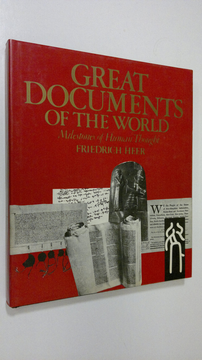 Friedrich Heer : Great Documents of the World : milestone...