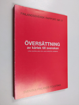 Lena Björklund ym. : Översättning av kärlek till svenskan