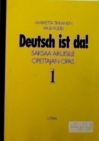 Deutsch ist da Saksaa aikuisille Opettajan opas 1