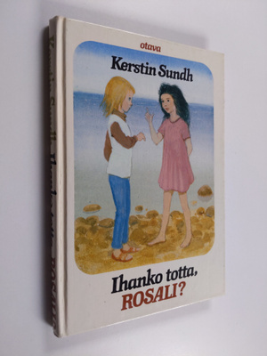 Kerstin Sundh : Ihanko totta, Rosali
