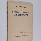 K. S. Laurila : Miten totuutta on etsittävä? - pikkukuva 1
