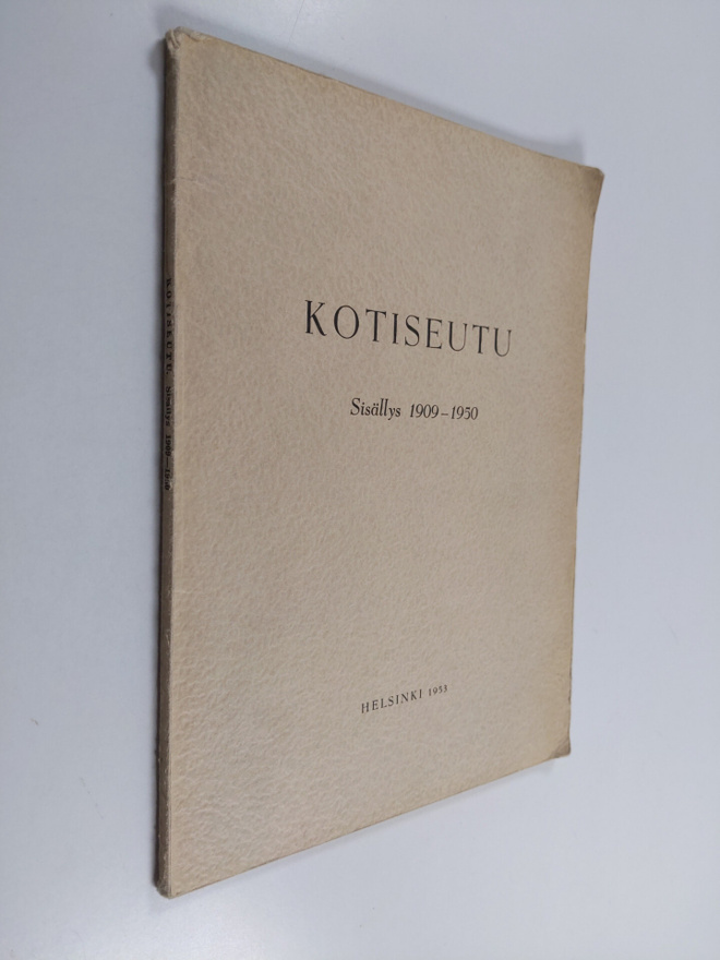 Eeva Mäkelä-Henriksson : Kotiseutu : sisällys 1909-1950