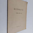 Eeva Mäkelä-Henriksson : Kotiseutu : sisällys 1909-1950 - pikkukuva 1