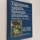 Tapio Markkanen : Tähtitieteen vaiheita Helsingin yliopis... - pikkukuva 1
