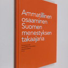 Ammatillinen osaaminen Suomen menestyksen takaajana - pikkukuva 1