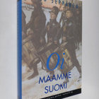 Esko Seppänen : Oi maamme Suomi : ollos huoleton, poikas ... - pikkukuva 1