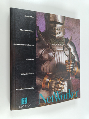 Legato Networker - Administrator's guide