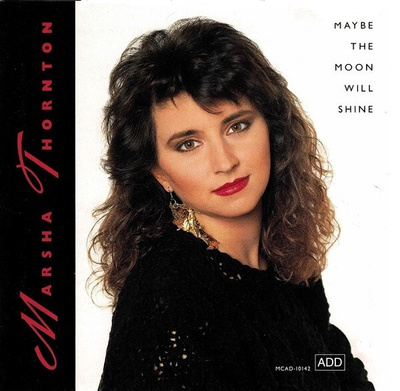 Marsha Thornton • Maybe The Moon Will Shine CD