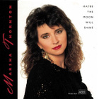 Marsha Thornton • Maybe The Moon Will Shine CD - pikkukuva 1