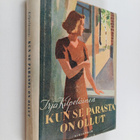 Irja Kilpeläinen : Kun se parasta on ollut : kuvia arkise... - pikkukuva 1